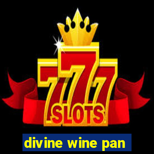 divine wine pan